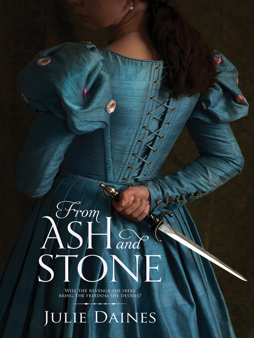 Title details for From Ash and Stone by Julie Daines - Available